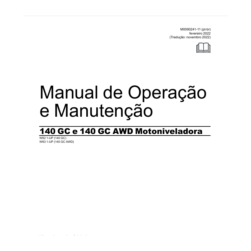 Manual de Operação e Manutenção Motoniveladora Cat 140 GC e 140 GC AWD (M0090241) – PDF