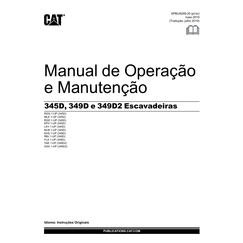 Manual de Operação e Manutenção Escavadeiras Cat 345D, 349D e 349D2 (SPBU8299)